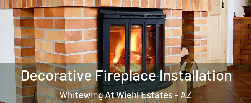 Decorative Fireplace Installation Whitewing At Wiehl Estates - AZ