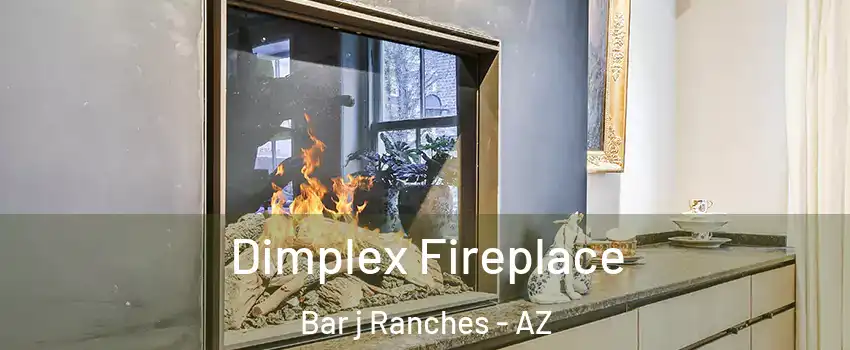 Dimplex Fireplace Bar j Ranches - AZ