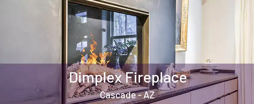 Dimplex Fireplace Cascade - AZ