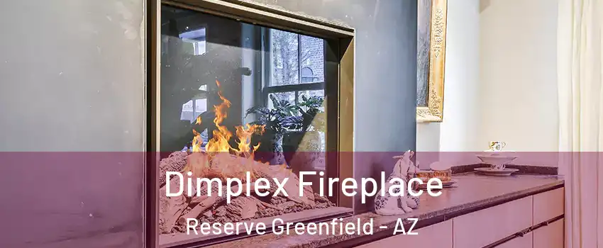 Dimplex Fireplace Reserve Greenfield - AZ