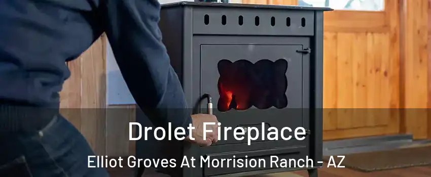 Drolet Fireplace Elliot Groves At Morrision Ranch - AZ