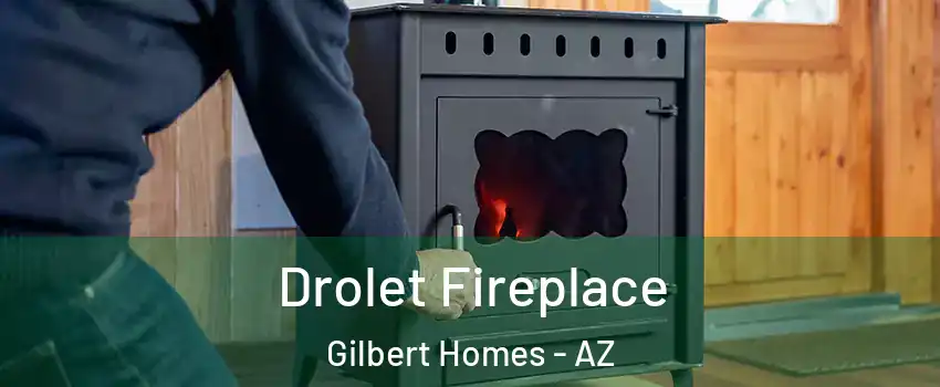 Drolet Fireplace Gilbert Homes - AZ