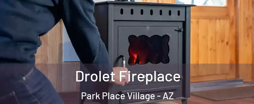 Drolet Fireplace Park Place Village - AZ