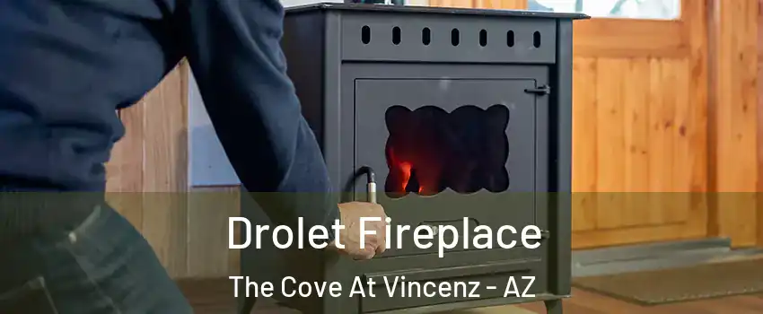 Drolet Fireplace The Cove At Vincenz - AZ