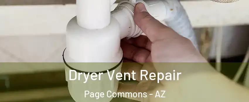 Dryer Vent Repair Page Commons - AZ