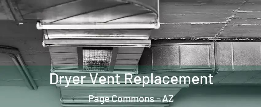 Dryer Vent Replacement Page Commons - AZ