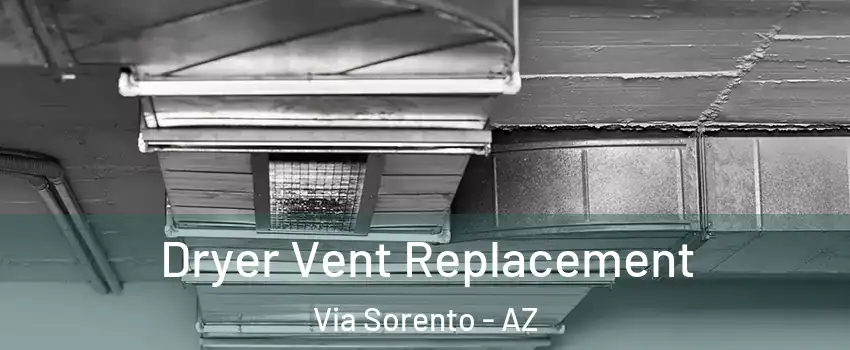 Dryer Vent Replacement Via Sorento - AZ