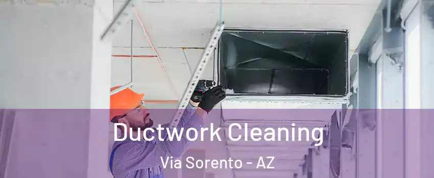 Ductwork Cleaning Via Sorento - AZ