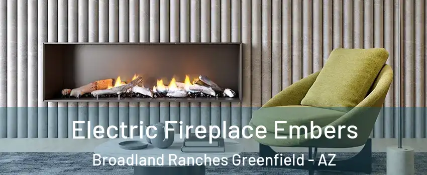 Electric Fireplace Embers Broadland Ranches Greenfield - AZ