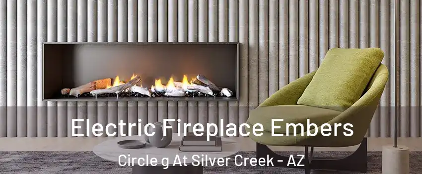 Electric Fireplace Embers Circle g At Silver Creek - AZ