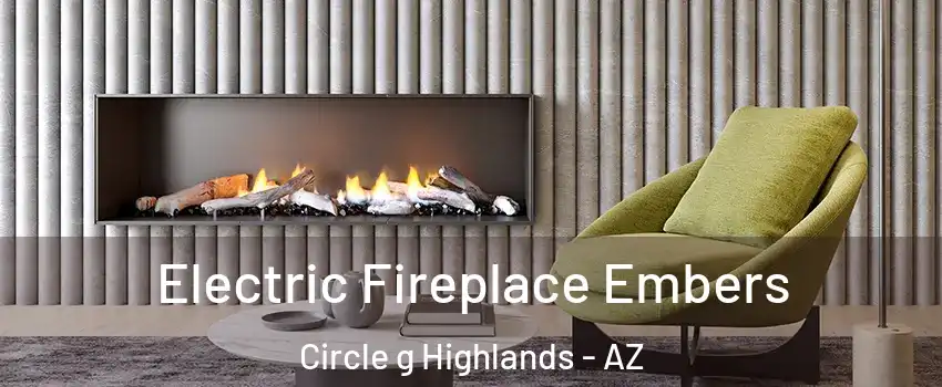 Electric Fireplace Embers Circle g Highlands - AZ