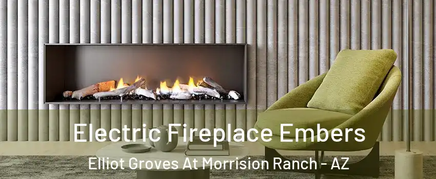 Electric Fireplace Embers Elliot Groves At Morrision Ranch - AZ
