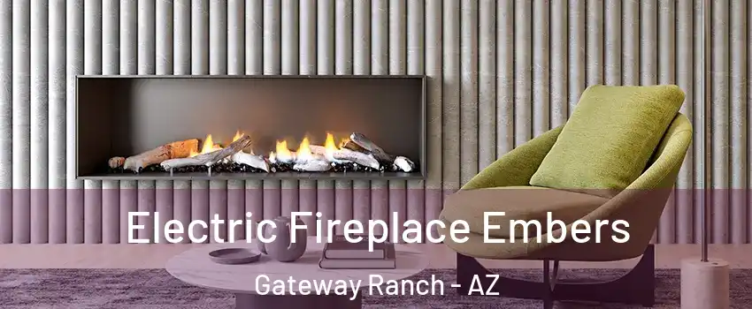Electric Fireplace Embers Gateway Ranch - AZ