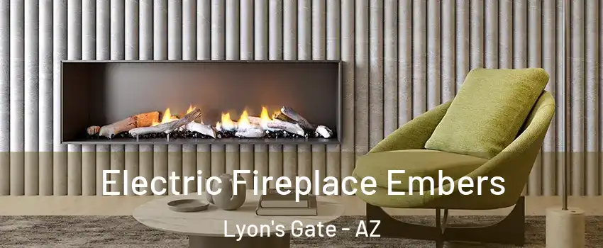 Electric Fireplace Embers Lyon's Gate - AZ