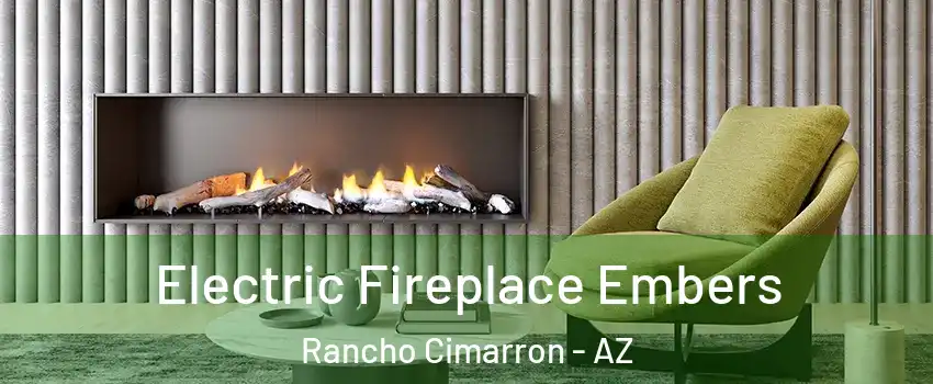 Electric Fireplace Embers Rancho Cimarron - AZ