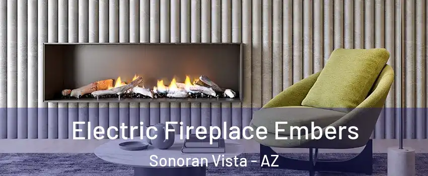 Electric Fireplace Embers Sonoran Vista - AZ