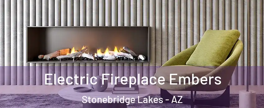 Electric Fireplace Embers Stonebridge Lakes - AZ