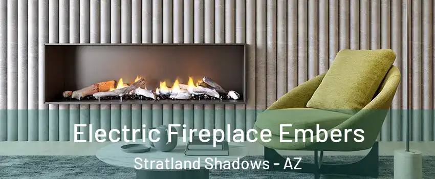 Electric Fireplace Embers Stratland Shadows - AZ