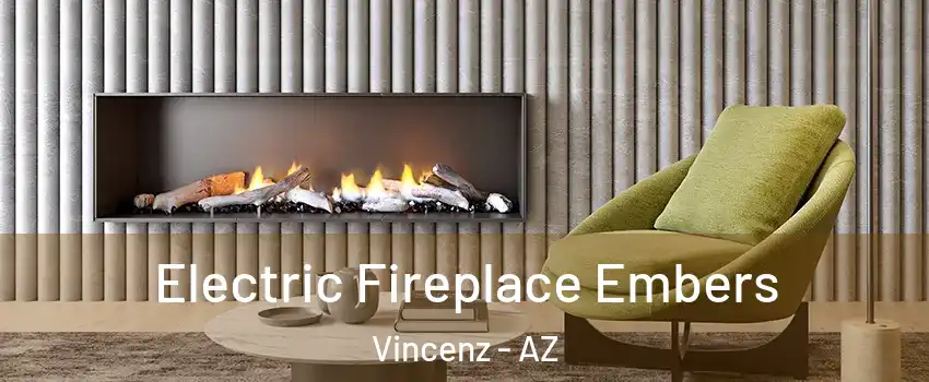 Electric Fireplace Embers Vincenz - AZ