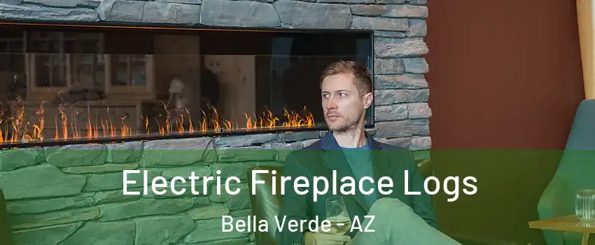 Electric Fireplace Logs Bella Verde - AZ