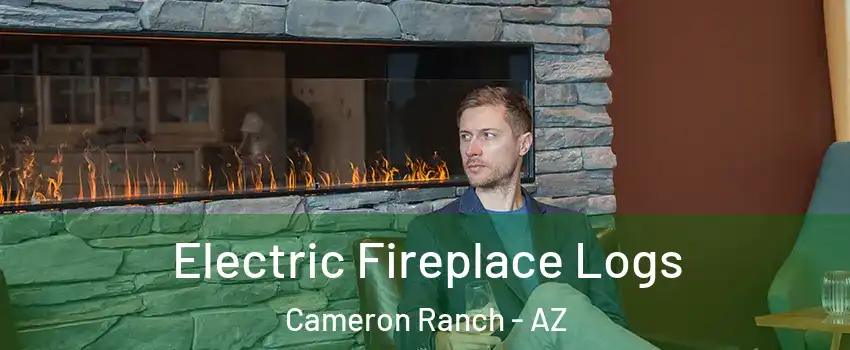 Electric Fireplace Logs Cameron Ranch - AZ