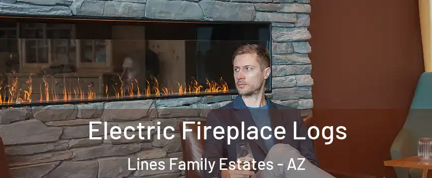Electric Fireplace Logs Lines Family Estates - AZ