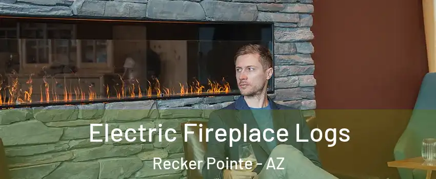 Electric Fireplace Logs Recker Pointe - AZ