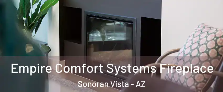 Empire Comfort Systems Fireplace Sonoran Vista - AZ