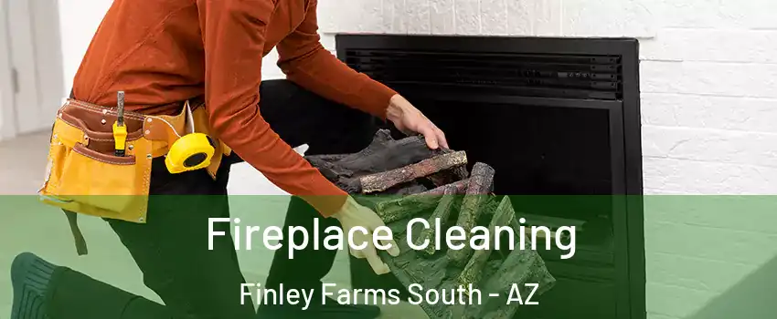 Fireplace Cleaning Finley Farms South - AZ