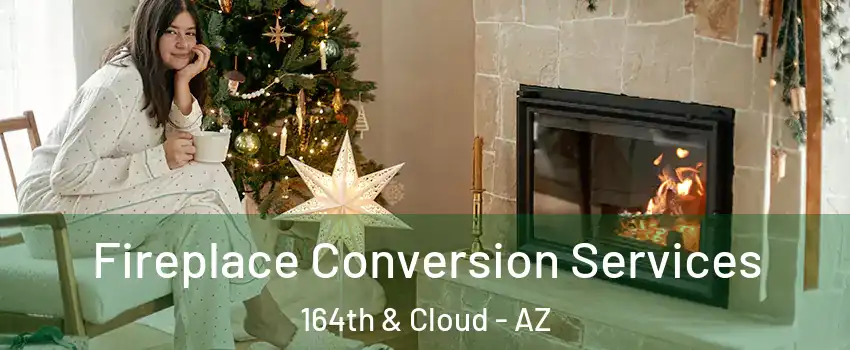 Fireplace Conversion Services 164th & Cloud - AZ