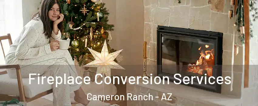 Fireplace Conversion Services Cameron Ranch - AZ
