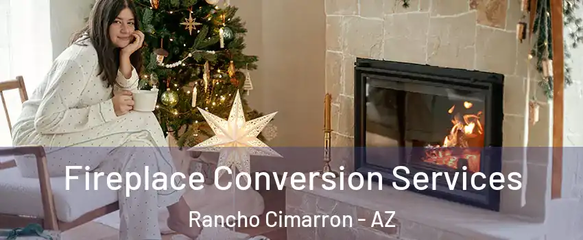 Fireplace Conversion Services Rancho Cimarron - AZ