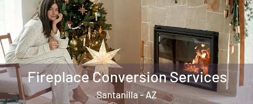 Fireplace Conversion Services Santanilla - AZ