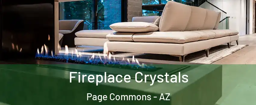 Fireplace Crystals Page Commons - AZ