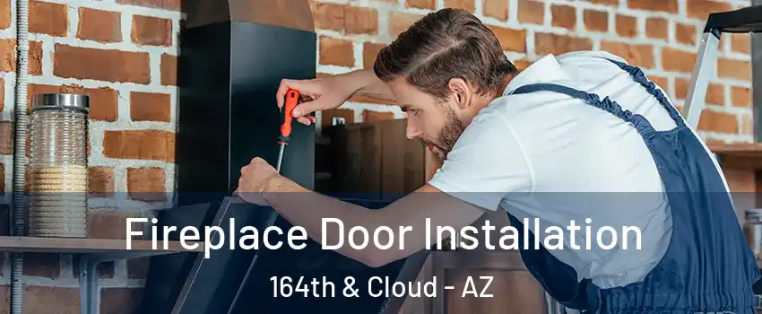 Fireplace Door Installation 164th & Cloud - AZ