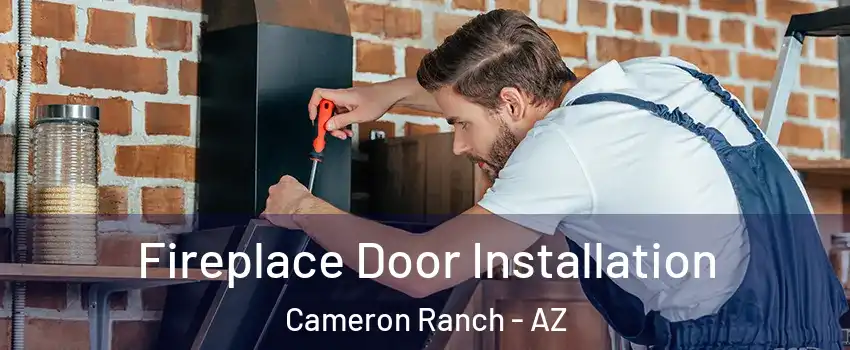 Fireplace Door Installation Cameron Ranch - AZ