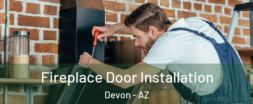 Fireplace Door Installation Devon - AZ