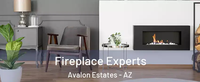 Fireplace Experts Avalon Estates - AZ