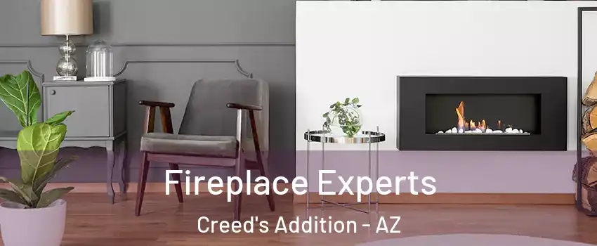 Fireplace Experts Creed's Addition - AZ