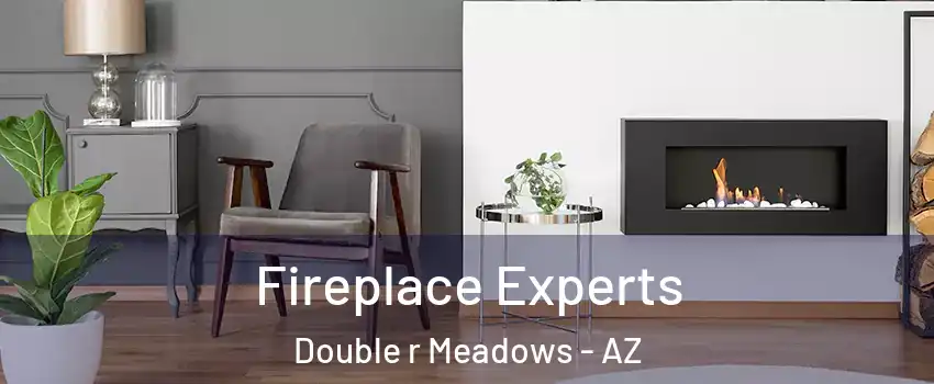 Fireplace Experts Double r Meadows - AZ