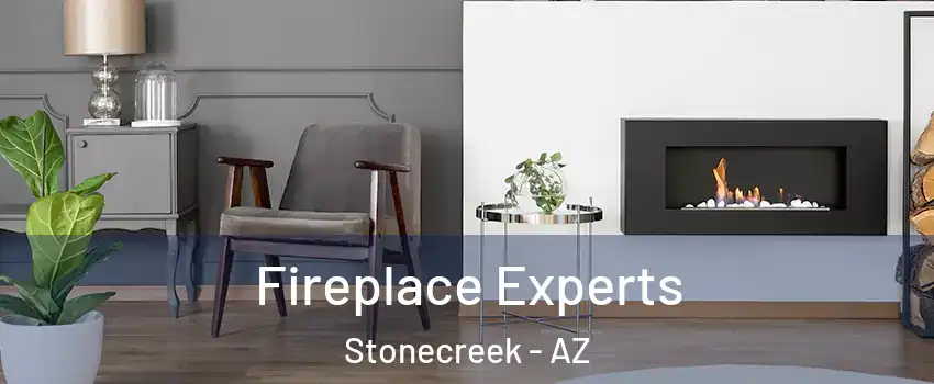 Fireplace Experts Stonecreek - AZ
