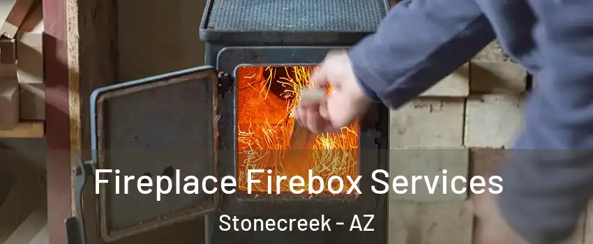 Fireplace Firebox Services Stonecreek - AZ