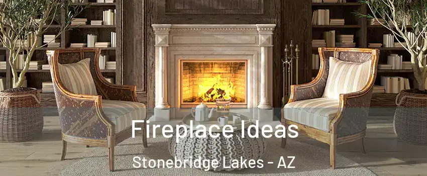 Fireplace Ideas Stonebridge Lakes - AZ