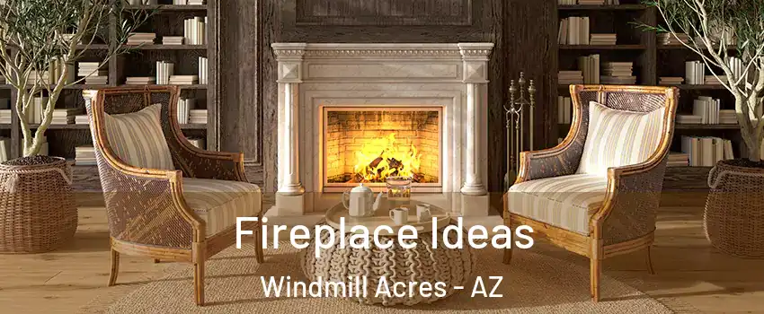 Fireplace Ideas Windmill Acres - AZ