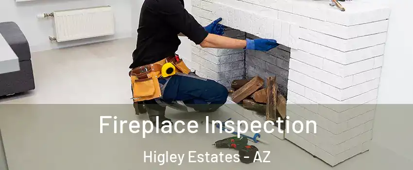 Fireplace Inspection Higley Estates - AZ