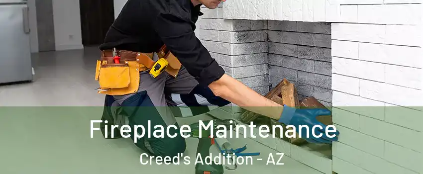 Fireplace Maintenance Creed's Addition - AZ