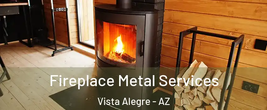 Fireplace Metal Services Vista Alegre - AZ