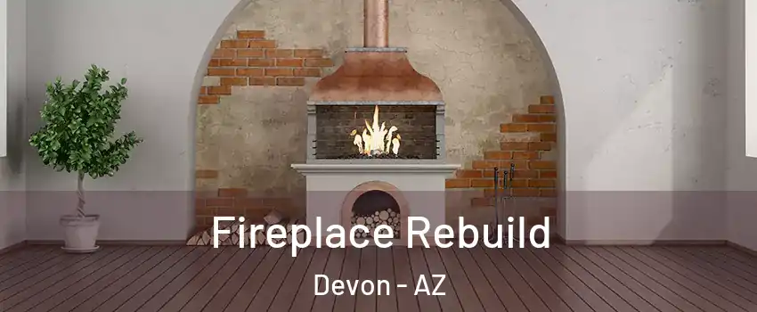 Fireplace Rebuild Devon - AZ