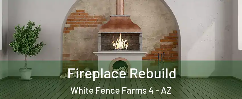 Fireplace Rebuild White Fence Farms 4 - AZ