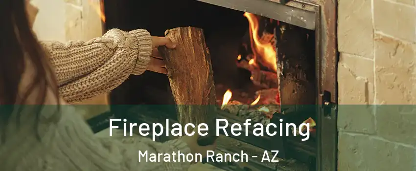 Fireplace Refacing Marathon Ranch - AZ